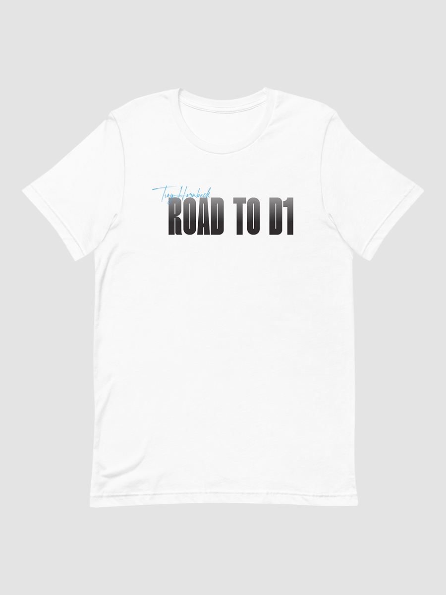 Troy Hornbeck - ROAD TO D1 - White T-shirt with BLUE product image (1)
