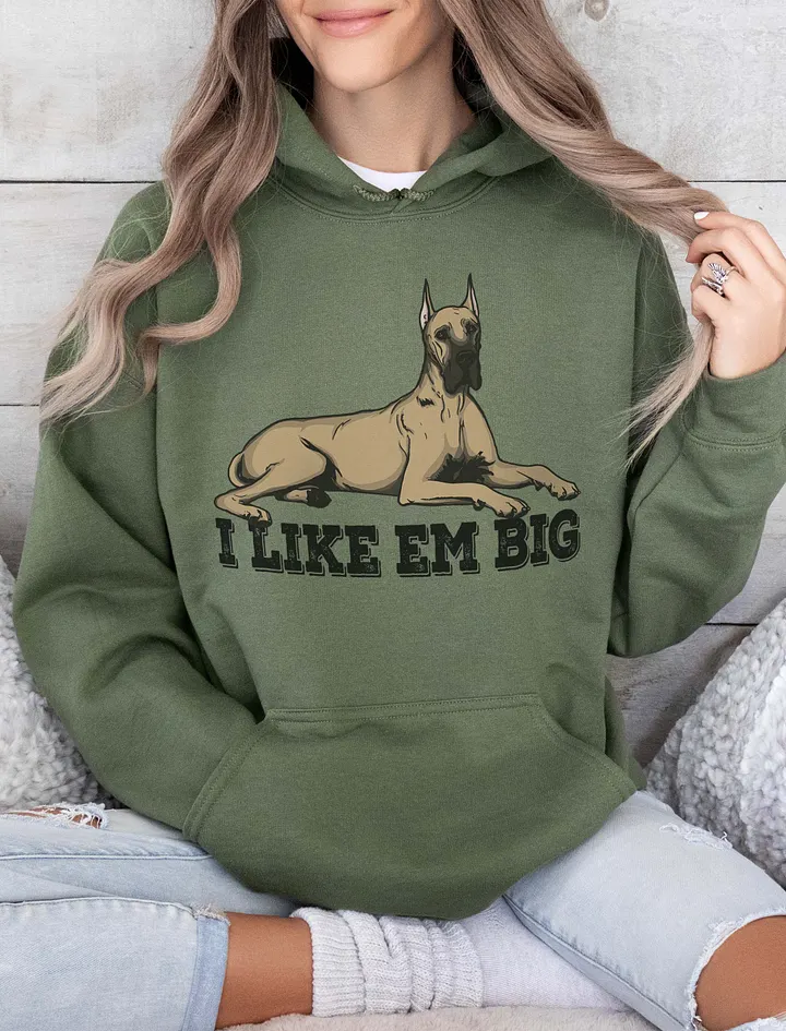 I Like Em Big Hooded Sweatshirt of a Great Dane(Cropped Ears) | Funny Hoodie for Great Dane Paw-rents product image (14)