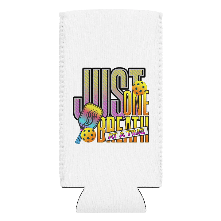 Just One Breath At A Time Pickleball Easy Can Cooler product image (2)