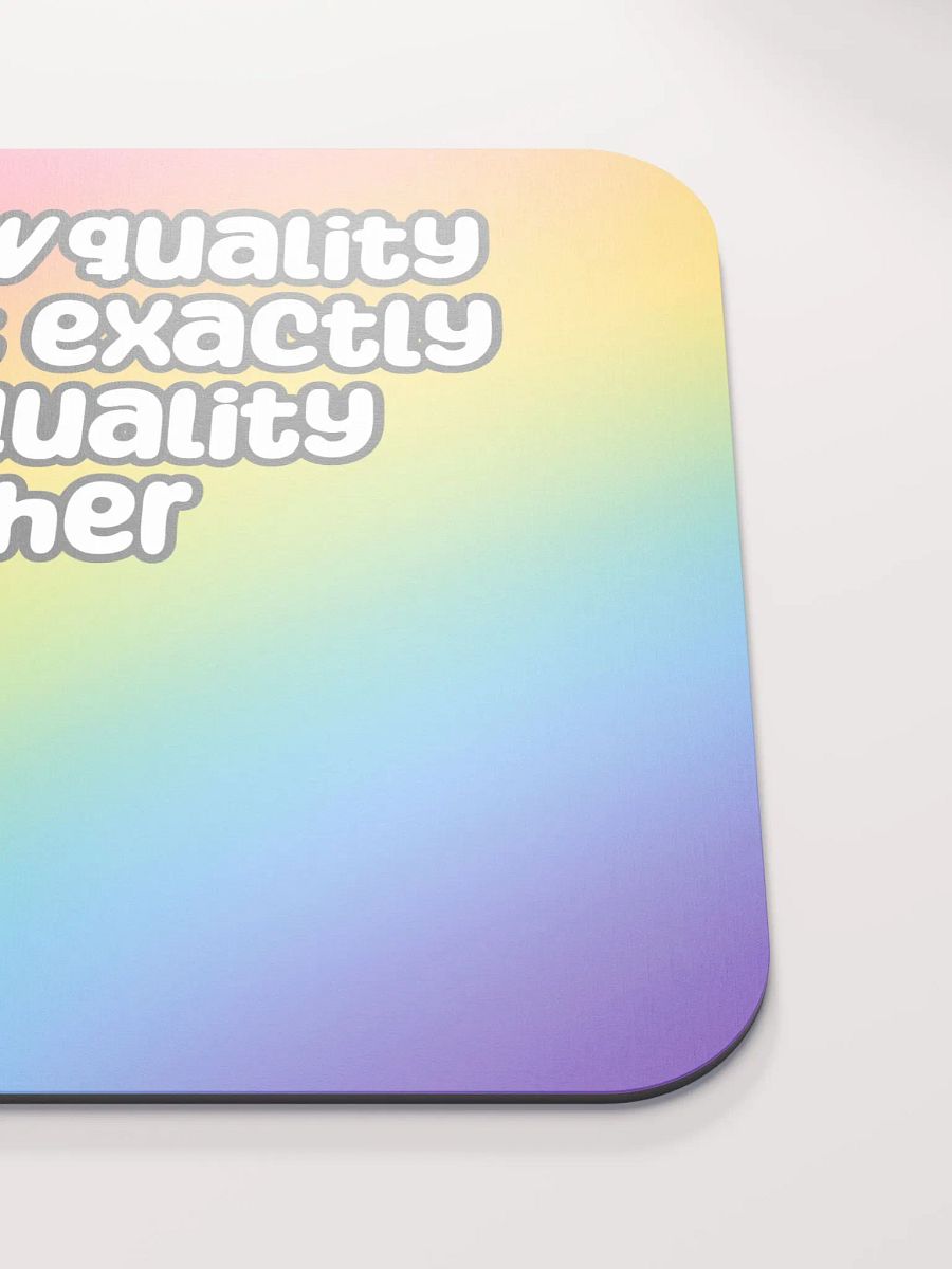 Not Low Quality Mouse Mat - rainbow product image (5)