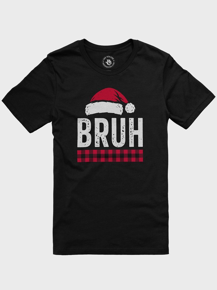 Funny “BRUH” Christmas T-Shirt product image (1)