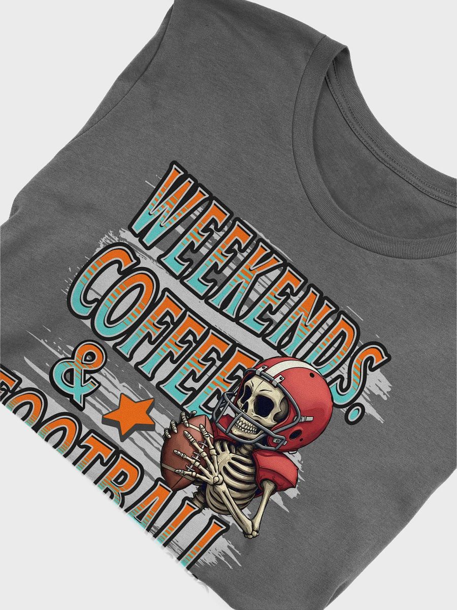 Weekends Coffee And Football Skeleton Warrior T-Shirt product image (3)