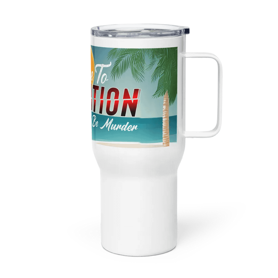 Slaycation Travel Mug product image (3)