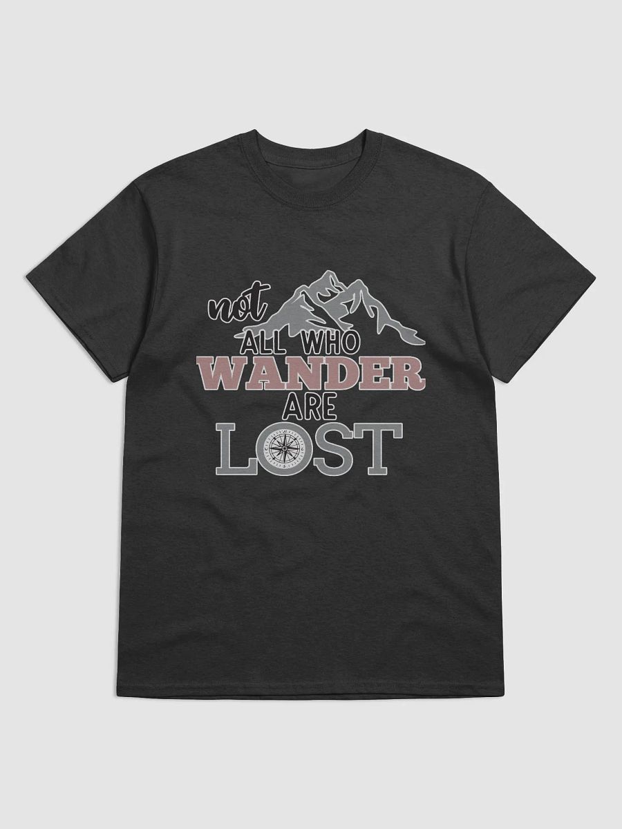 Not All Who Wander Are Lost Adventure T-Shirt product image (9)