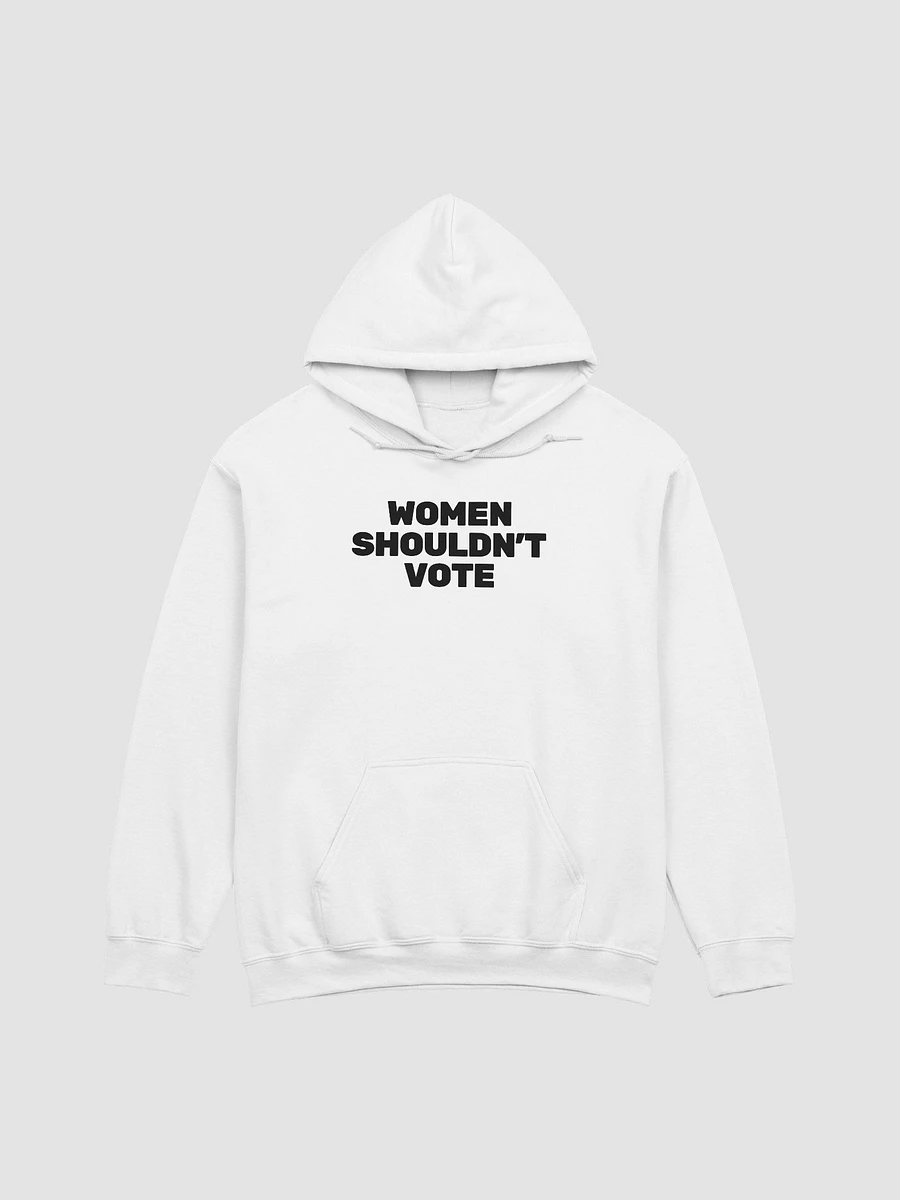 Women Shouldn't Vote - White Hoodie product image (1)