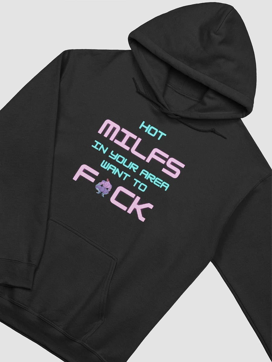 Hot Milfs Want to Hoodie product image (3)