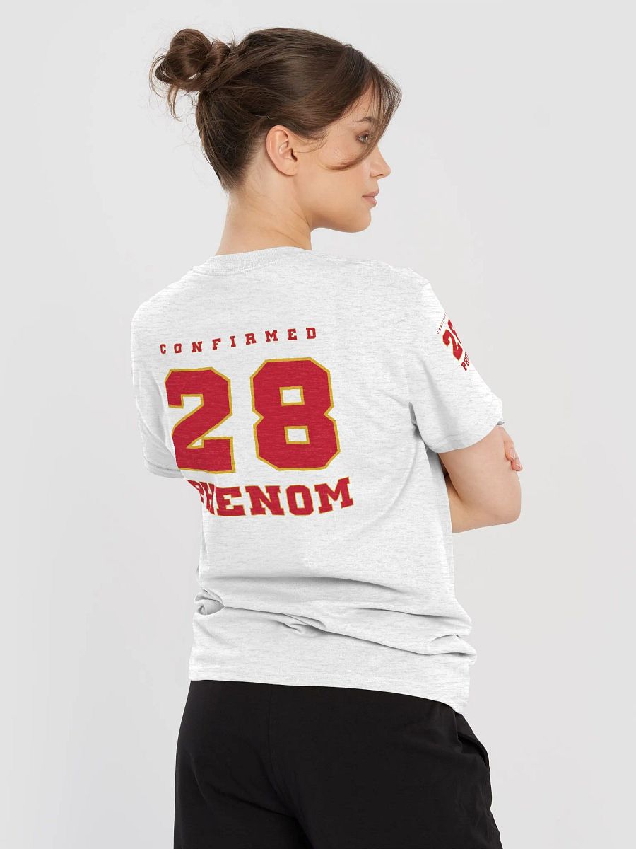 Phenom 28 Confirmed T-Shirt product image (69)