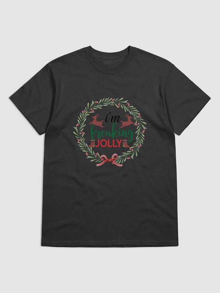 I'm Freaking Jolly T-Shirt product image (2)