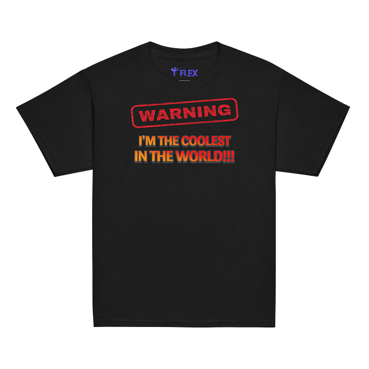 Warning: Coolest Kids Only Tee product image (1)