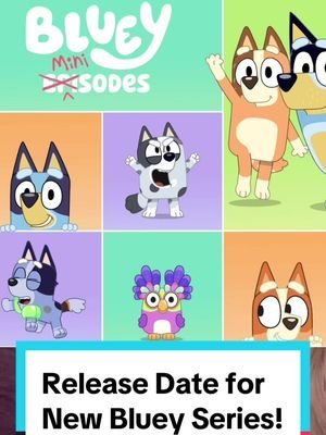 We have a Release Date for the New Bluey Mini Series aka Minisodes!  There will be new charcaters and favorites like nana, bob heeler, unicorse and bandit getting a tattoo! #bluey #miniseries #blueytok #blueyheeler #blueyedit #blueheeler #newbluey #disney #disneytiktok #disneytok #disneyplus #disneyjr 