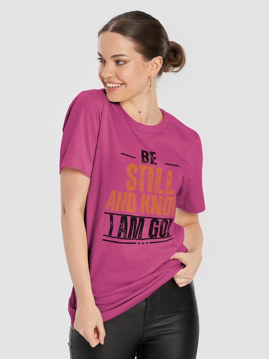 Be Still and Know T-Shirt product image (9)