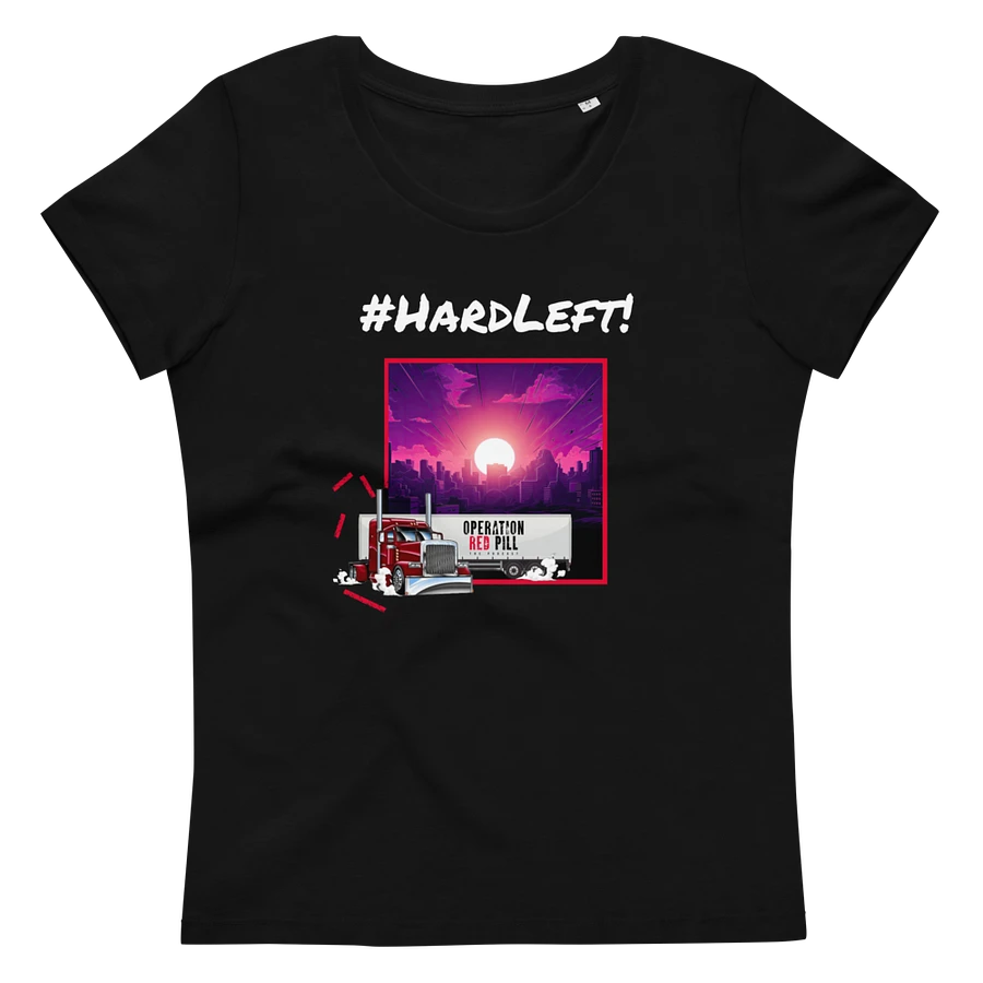 “Hard Left” Women’s Fitted T-shirt product image (1)