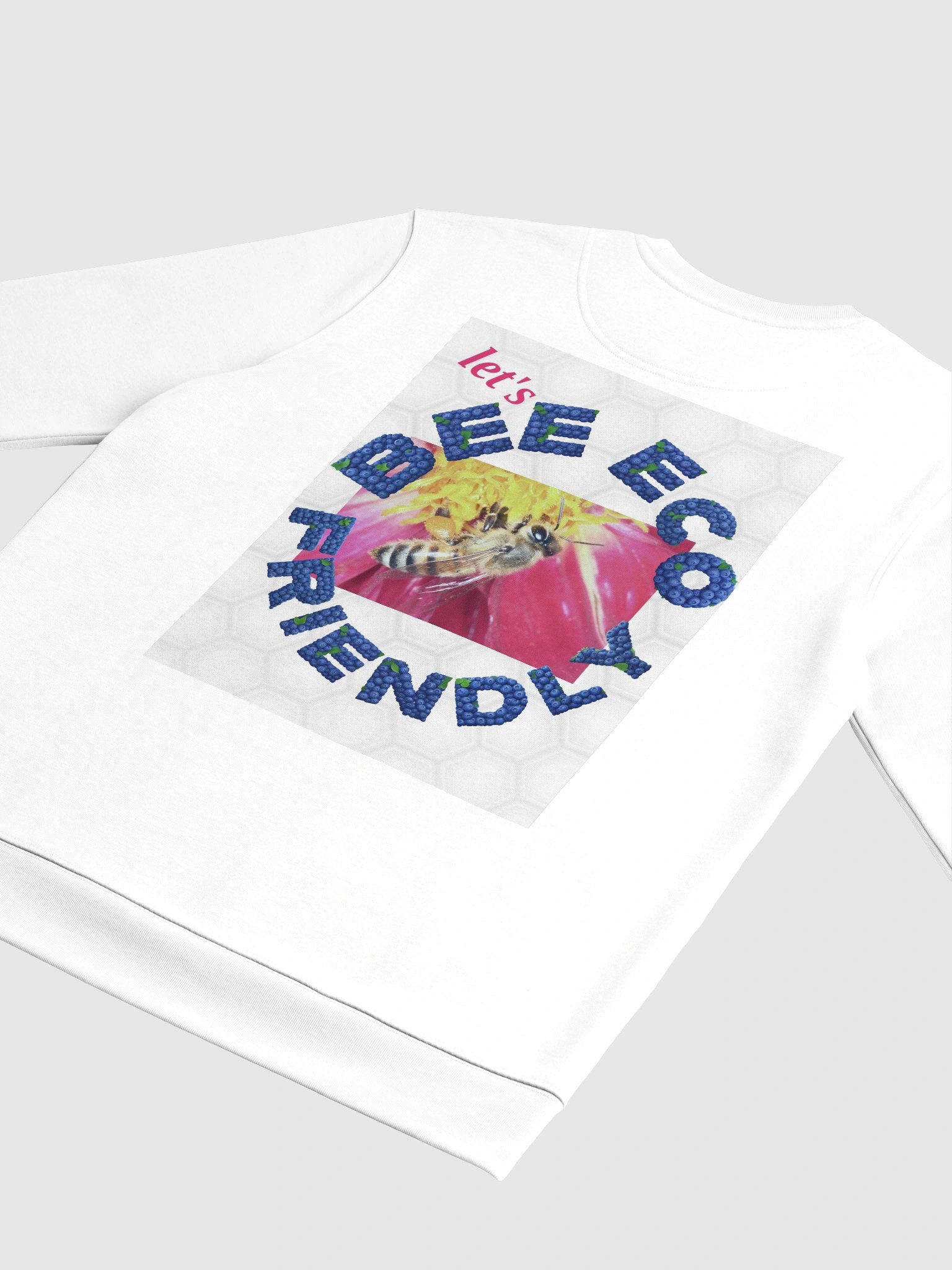 Let's Bee Eco-Friendly-Sweatshirt product image (4)