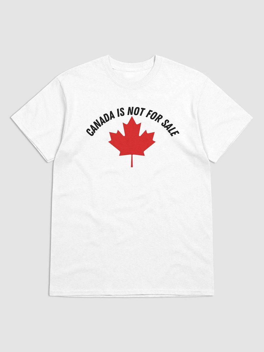 CANADA IS NOT FOR SALE T-SHIRT product image (1)