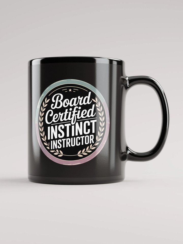 Board Certified Instinct Instructor - Splenic Authority Mug product image (1)