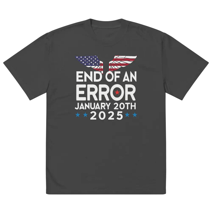 End Of An Error January 20th 2025 Graphic Tee product image (2)