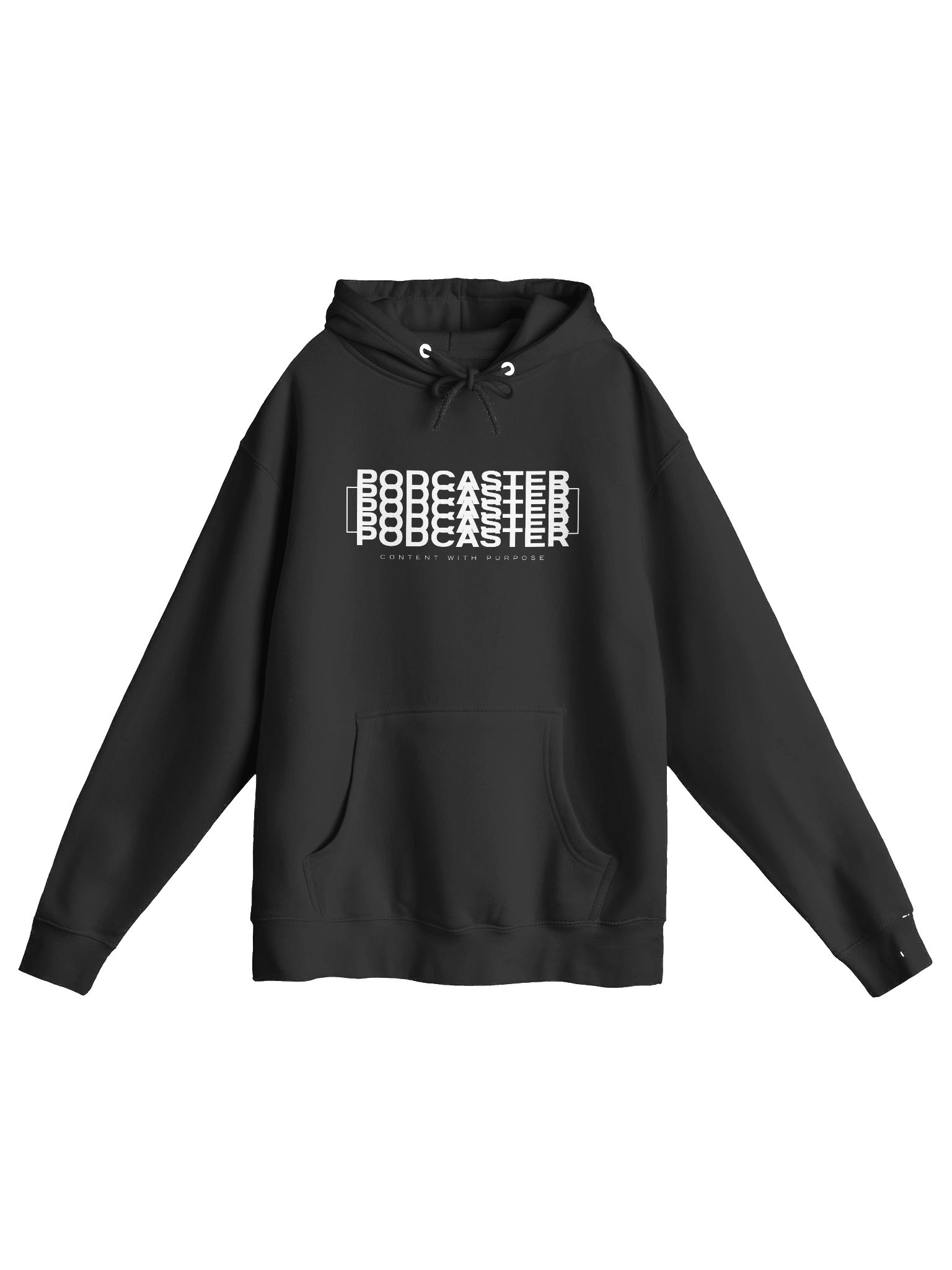 Podcaster Hoodie- Content with purpose product image (1)