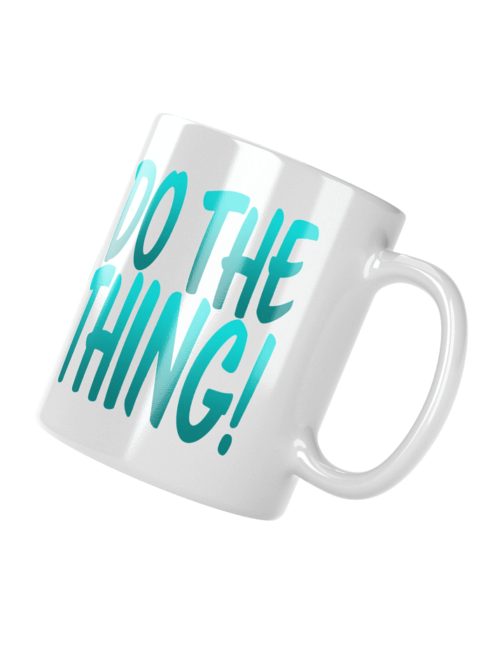 Do The Thing Glossy Mug product image (5)