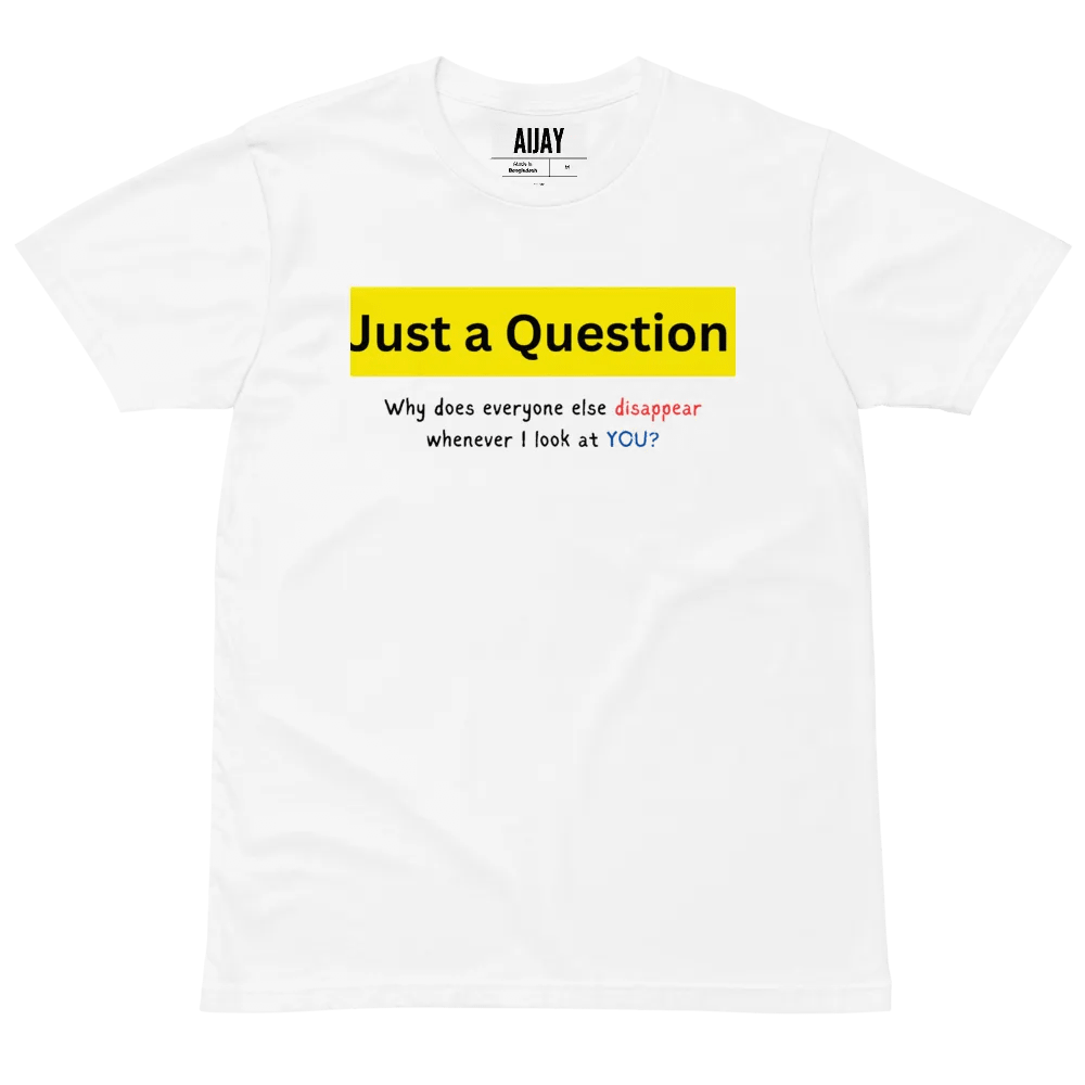 Just a Question T-Shirt product image (28)