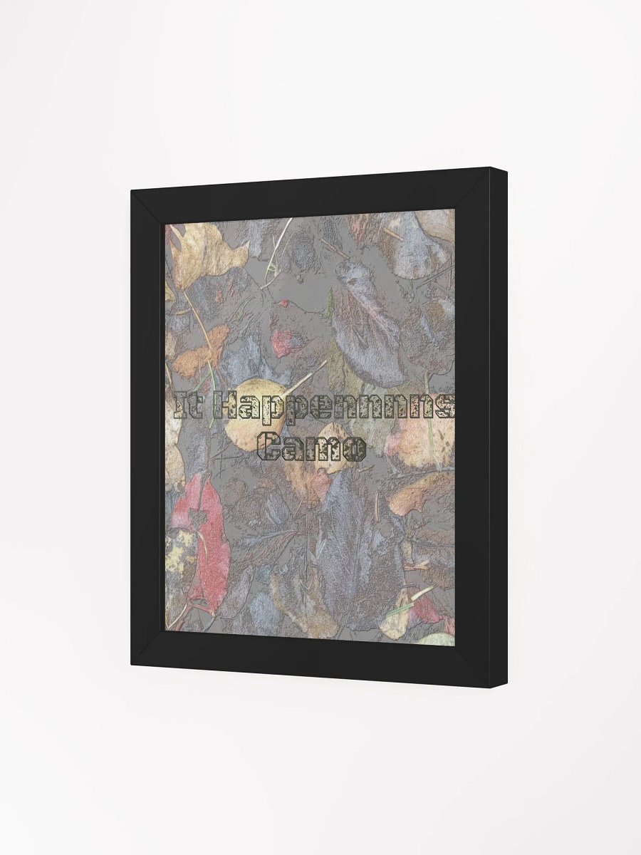 Framed - High-Quality Matte Poster - MossyOak - It Happennnns Camo product image (3)