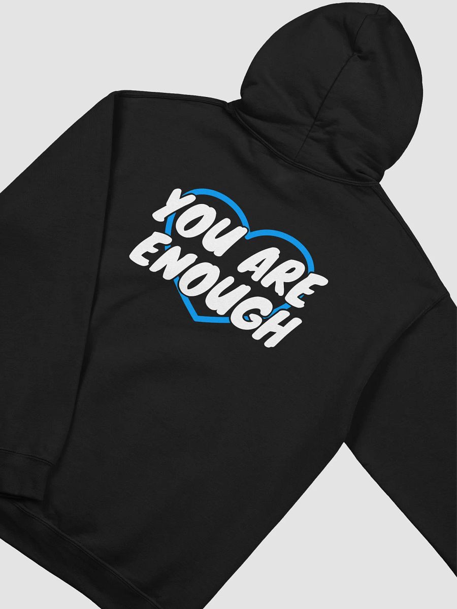 "You Are Enough" Hoodie - Spread Love Collection product image (4)