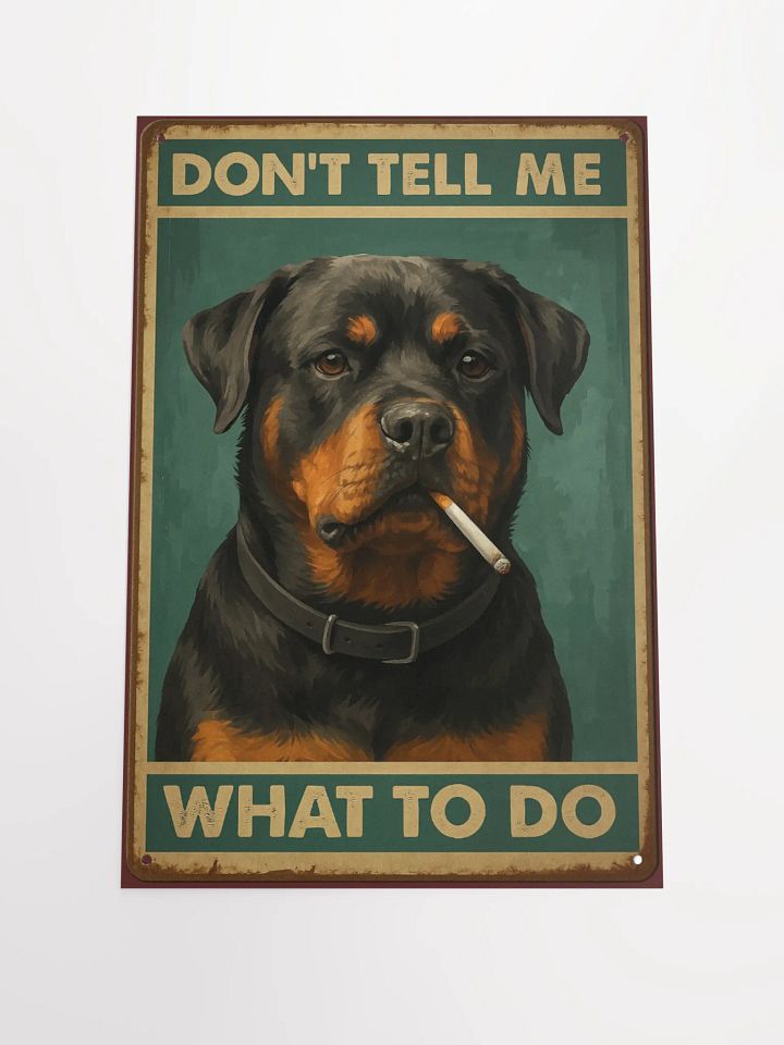 Rottweiler - Don't Tell Me What To Do product image (1)