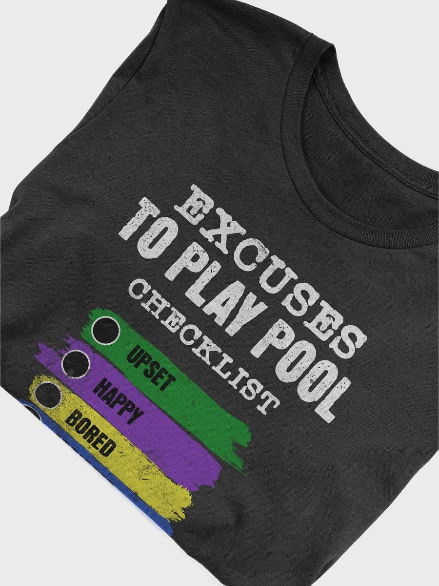 Pool Players Excuses Graphic Tee product image (26)