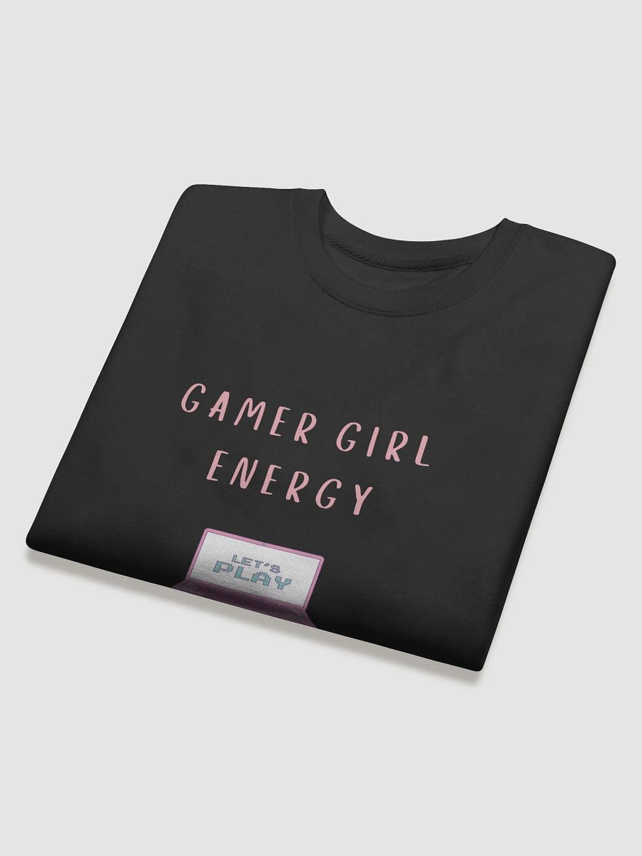 Gamer Girl Energy>Lets Play>Sweatshirt product image (4)