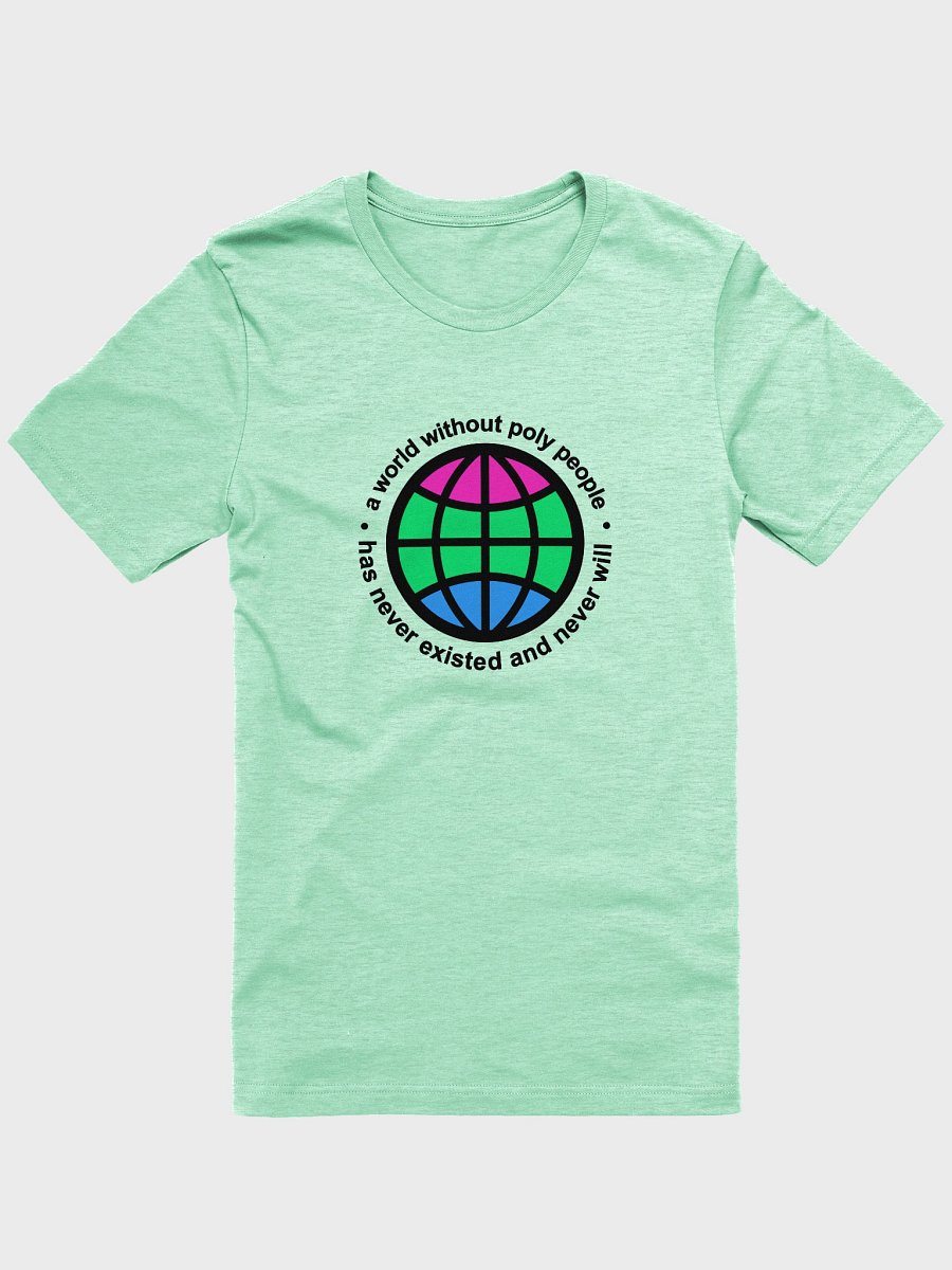 a world without poly people t-shirt product image (1)