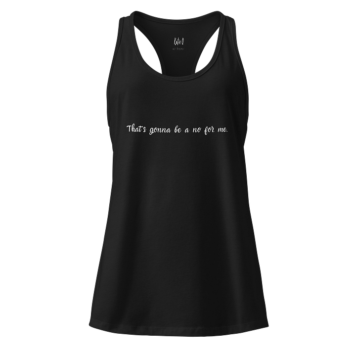 The Gonna Be A No Tank product image (1)