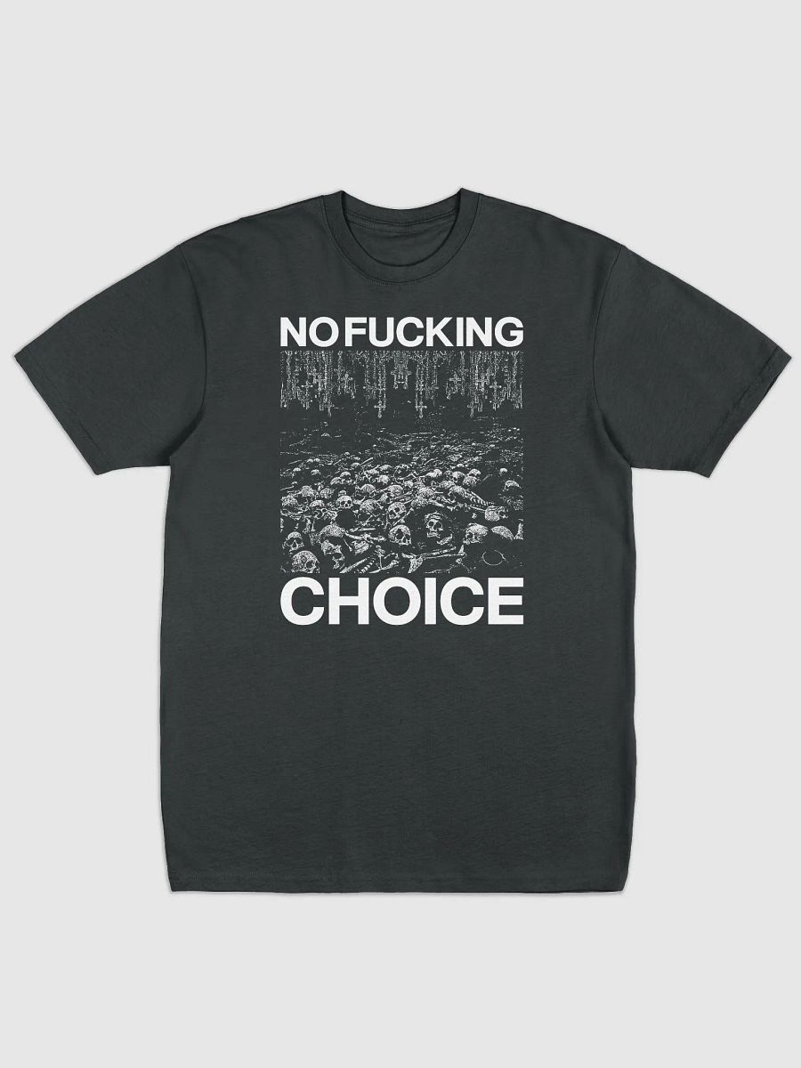 NO CHOICE - T-Shirt product image (1)