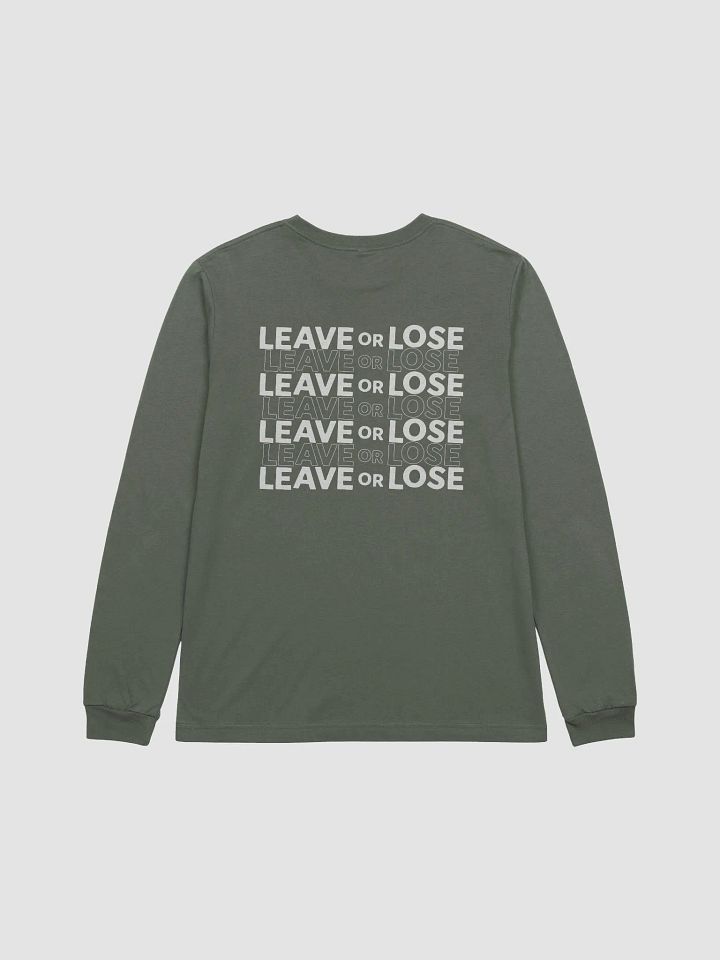 Leave or Lose Crewneck product image (2)