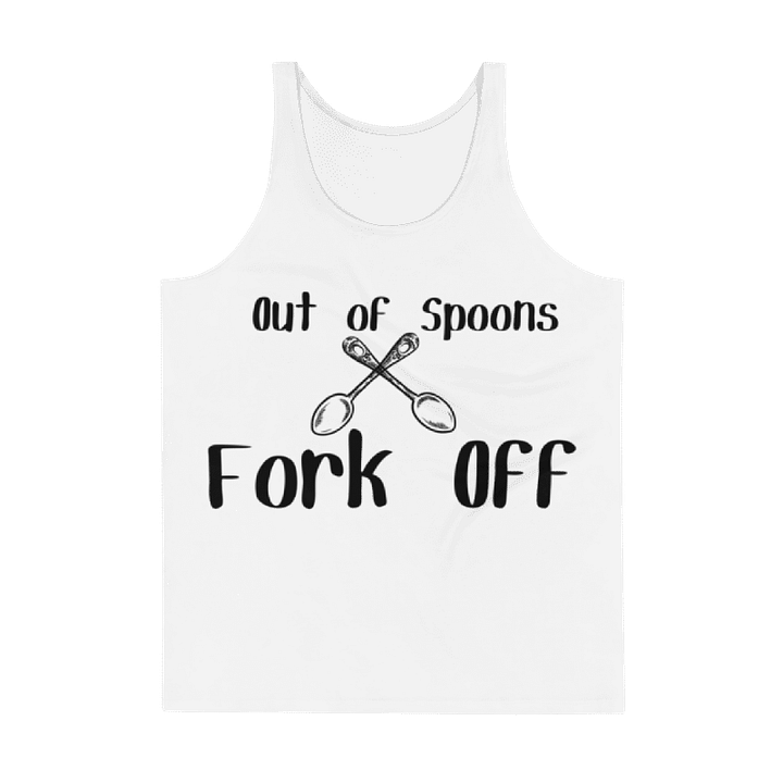 Out of Spoons, Fork Off Tank Top (Men's) product image (1)