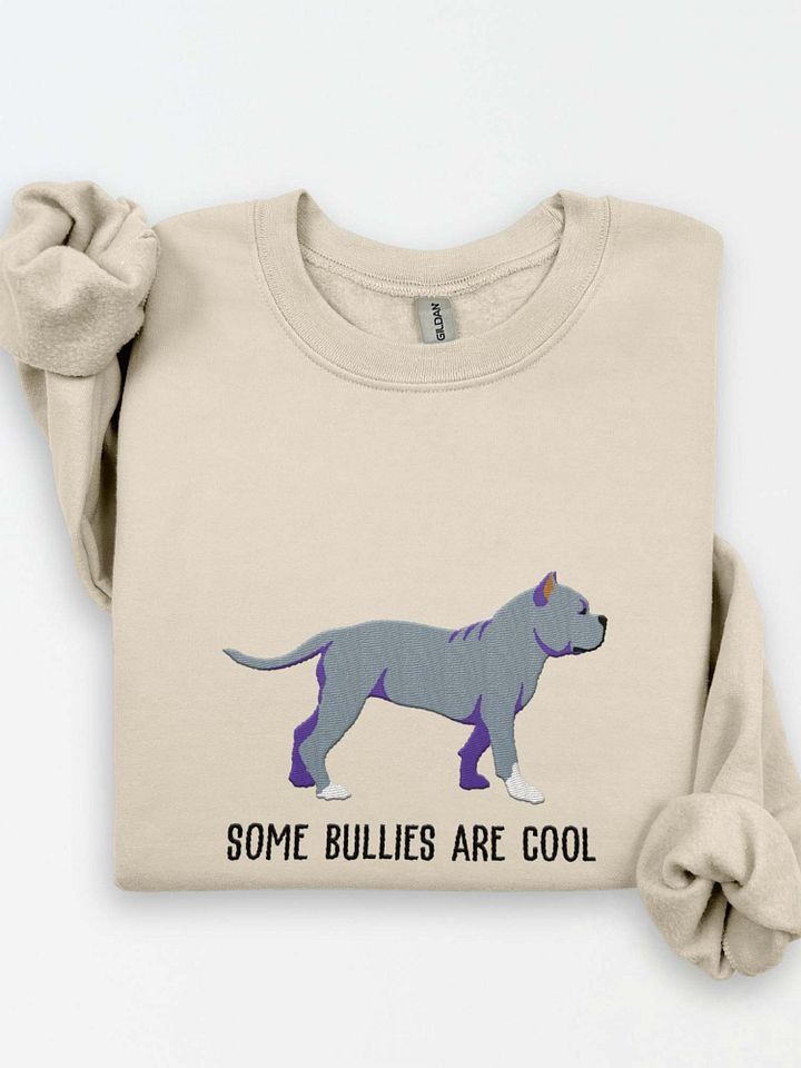 Some Bullies Are Cool Sweatshirt (Embroidered) of an American Bully(Blue) product image (1)