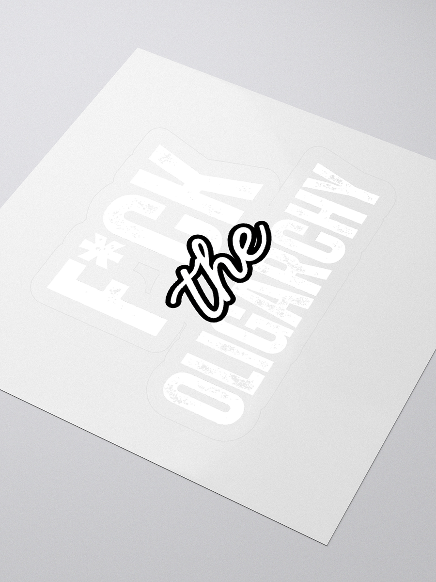 F*ck the Oligarchy Kiss Cut Stickers (in white) product image (3)