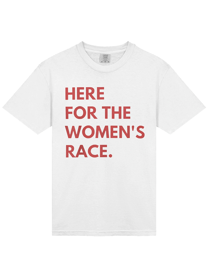 Here For The Women’s Race Shirt product image (2)