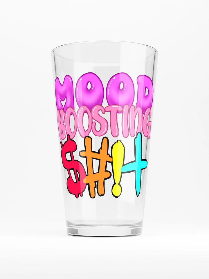 Mood Boosting $#!+ Pint Glass product image (1)