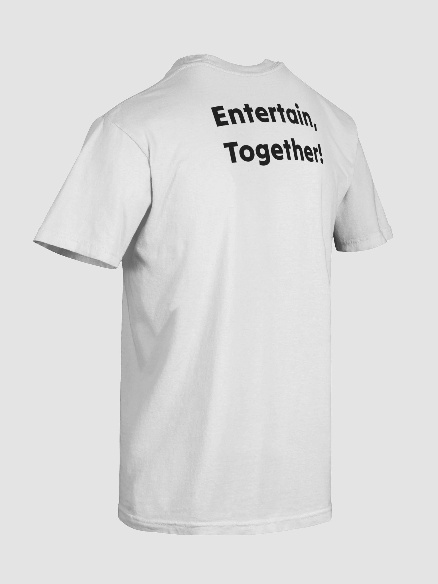 Entertain, Together! Shirt product image (10)