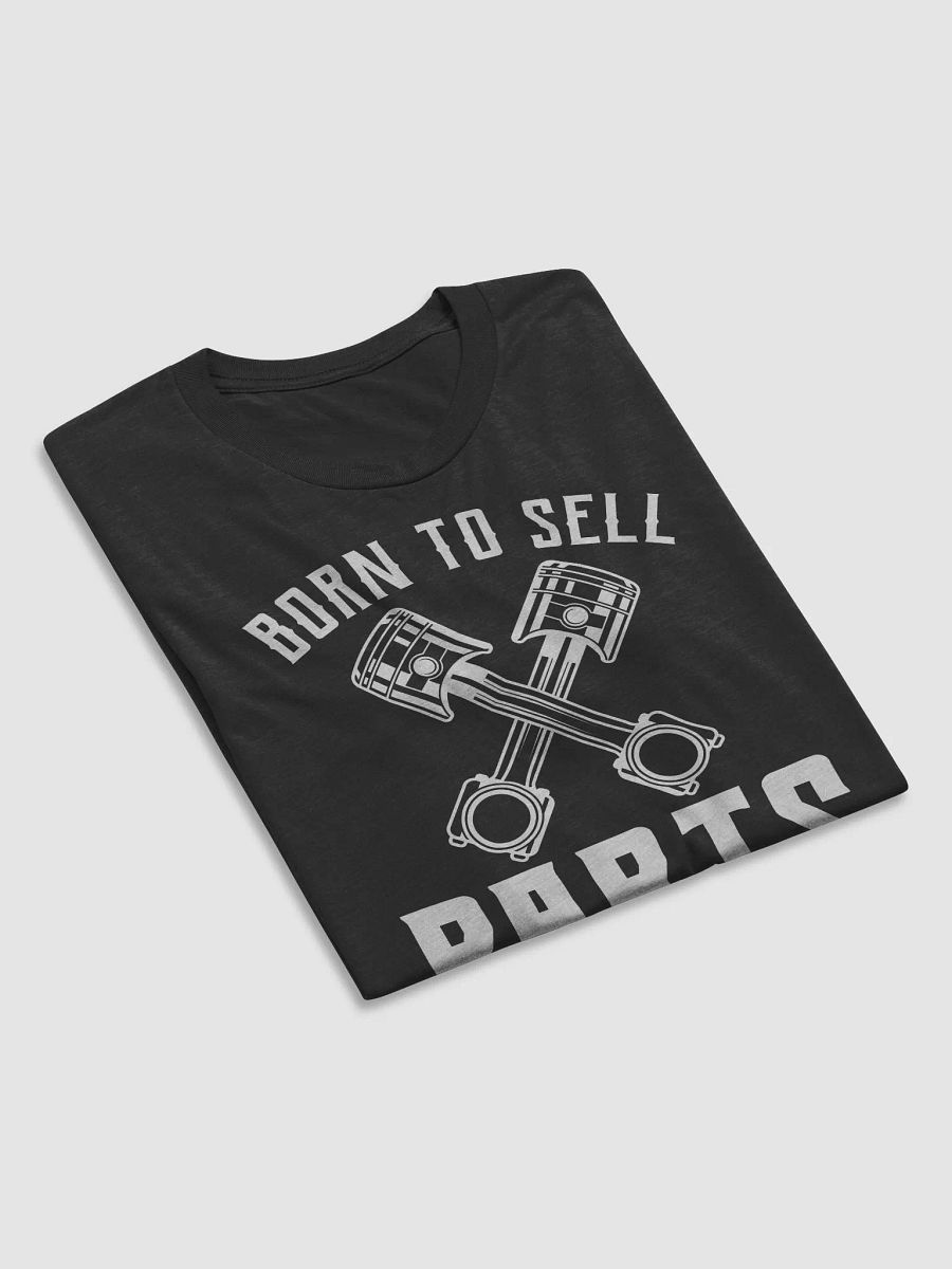The Born to Sell Parts Tee product image (6)