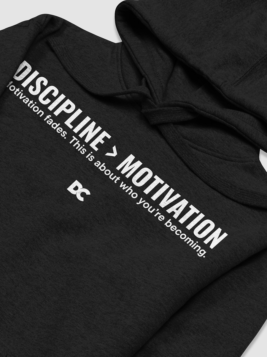 DISCIPLINE > MOTIVATION – BECOMING OVER HYPE | Hoodie product image (17)