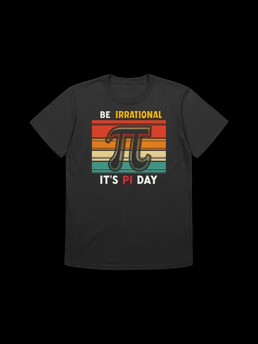 Math Lover-Be Irrational, It's Pi Day-Pi Day T-Shirt product image (18)
