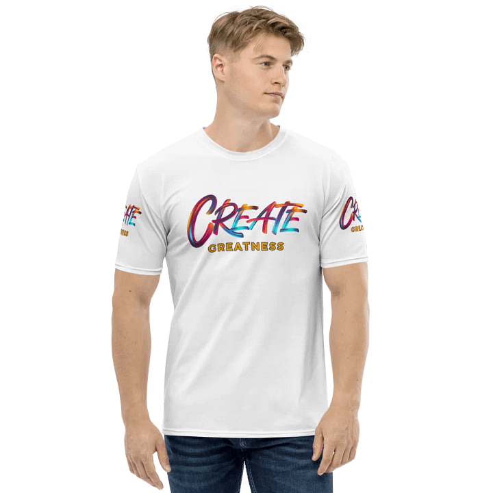 Create Greatness Dynamic Huge Print T-Shirt product image (1)
