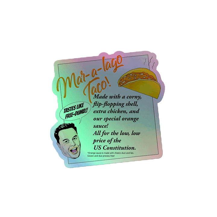 Mar-a-lago Taco Holo Sticker product image (2)