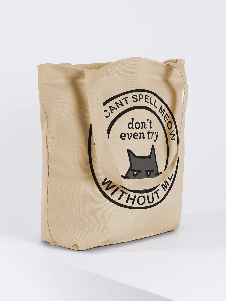 You Can't Spell Meow Without Me Tote Bag product image (4)