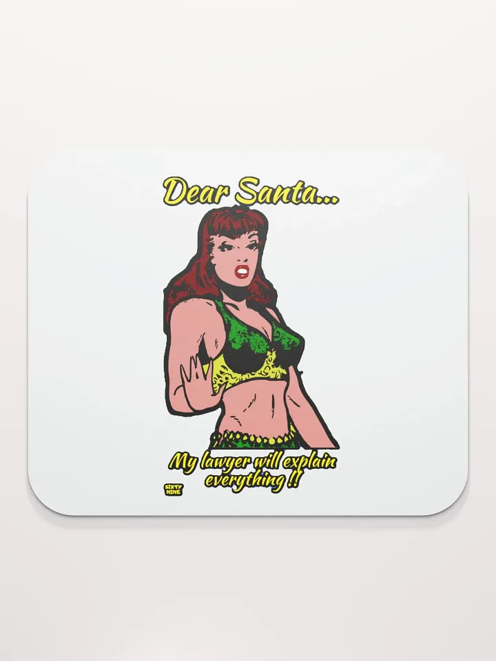 DEAR SANTA, MY LAWYER WILL EXPLAIN EVERYTHING!! product image (2)