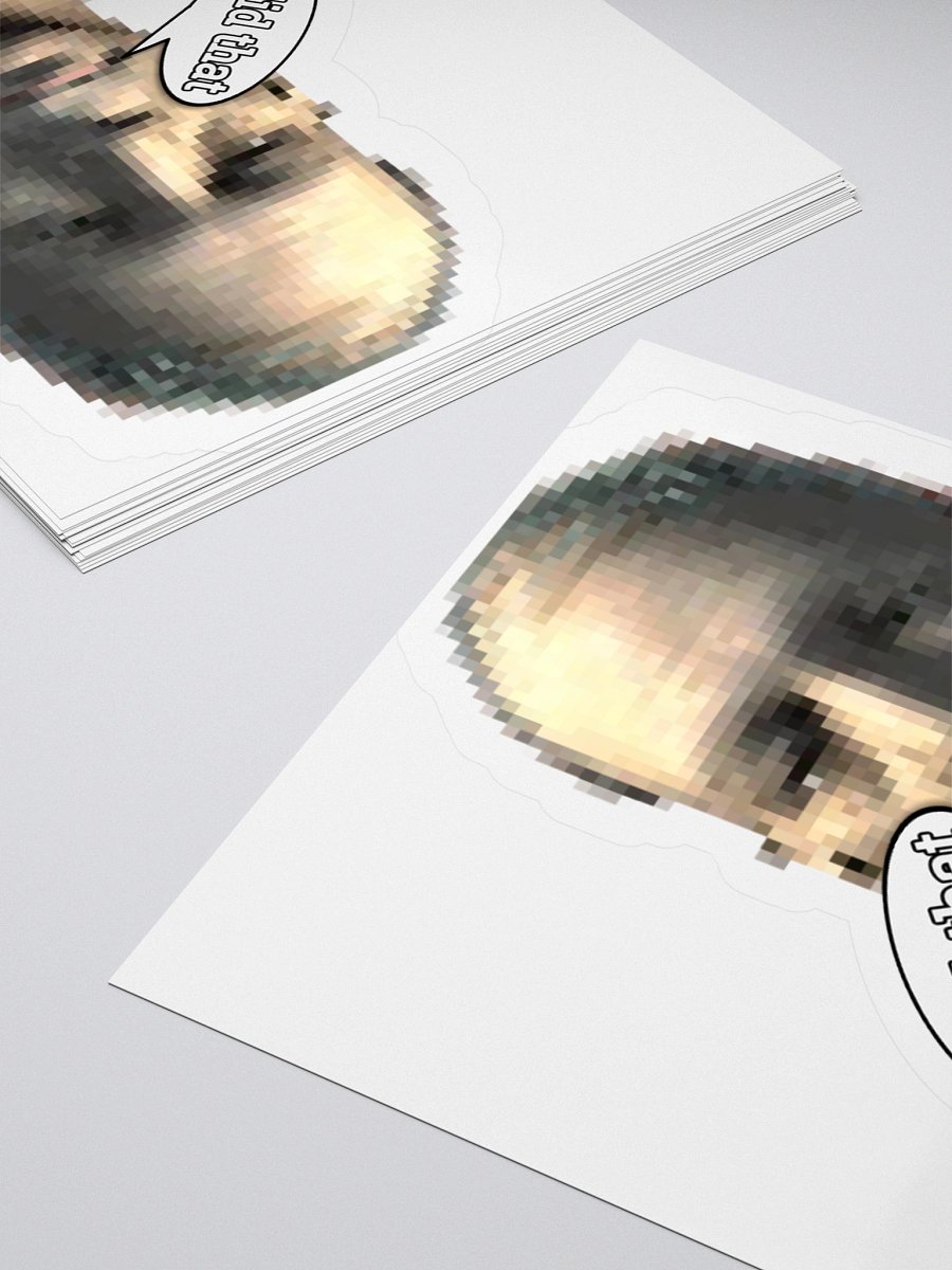 "I did that" Sticker product image (7)