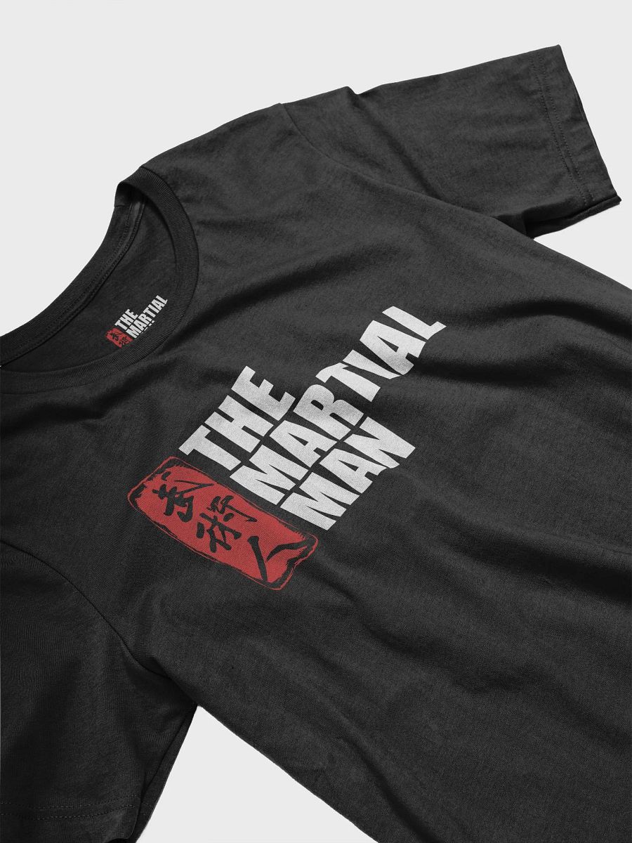 The Martial Man Classic - T-Shirt product image (3)