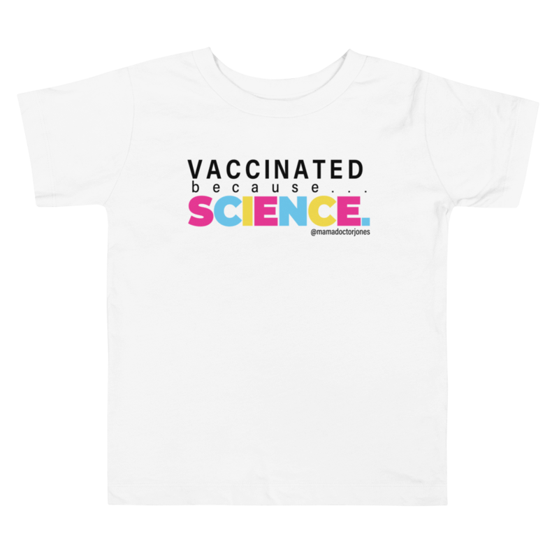Vaccinated Because Science Toddler Tee - White product image (1)