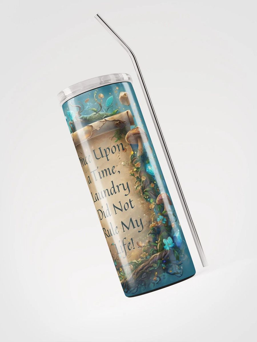 Once Upon a Time, Laundry Did Not Rule My Life – Funny Mom Tumbler, Parenting Humor, Relatable Mom Life Gift product image (3)