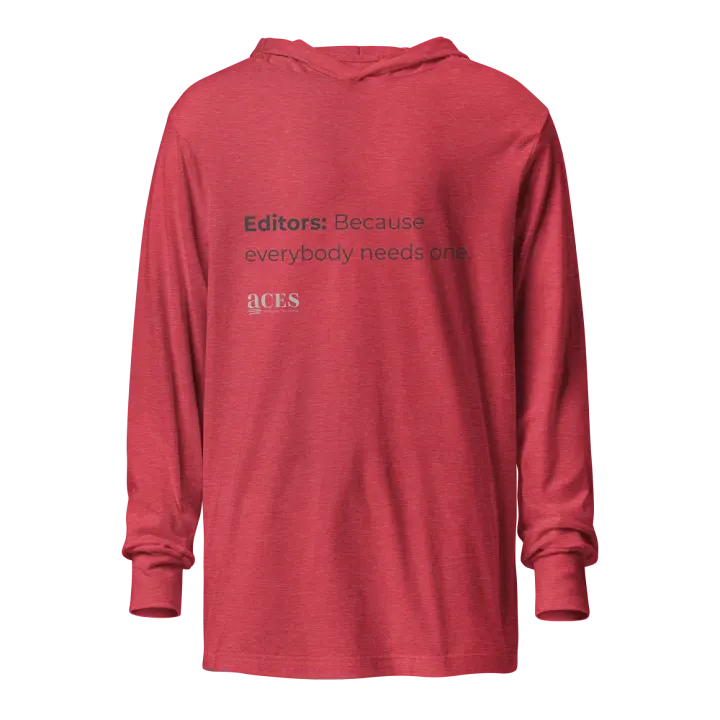 Editors because everybody needs one long sleeve hooded tee product image (7)